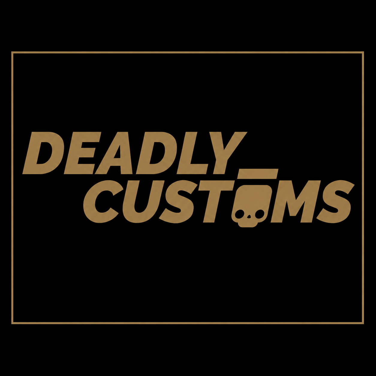 DEADLY CUSTOMS